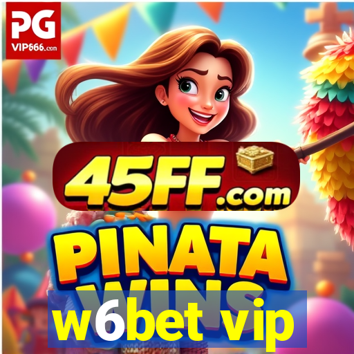 w6bet vip